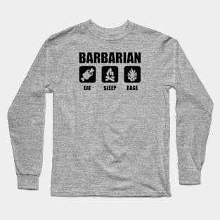 BARBARIAN Eat Sleep Rage Long Sleeve T-Shirt